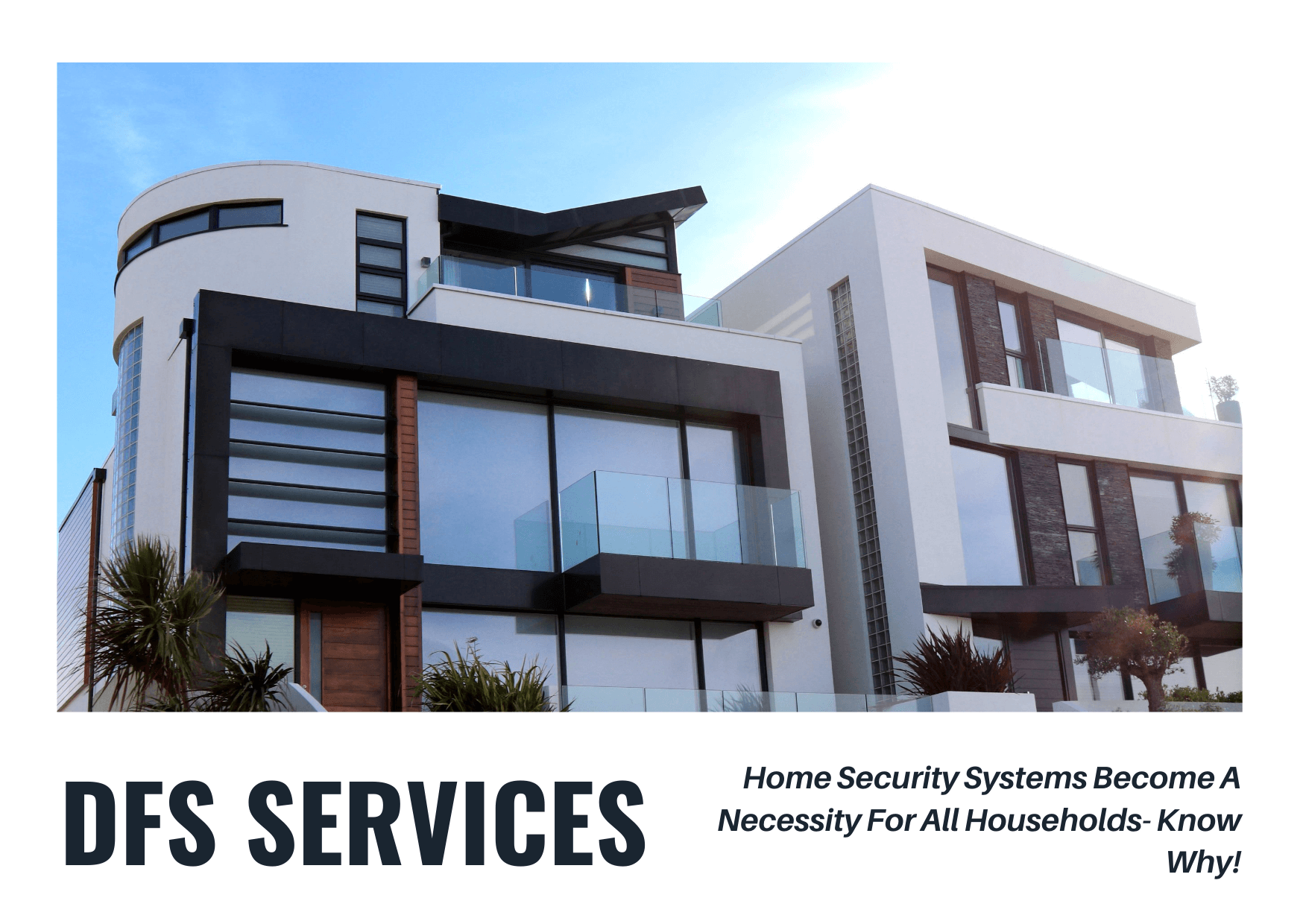 Why Home Security Systems Become A Necessity For All Households?